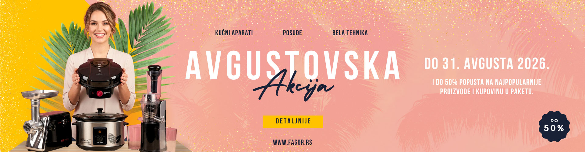 Akcija Popusti Jul 2024. - Fagor.RS Akcija Popusti Jul 2024. - Fagor.RS
